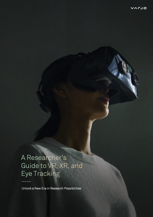 Varjo: A Researcher’s Guide to VR, XR, and Eye Tracking